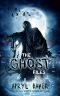 [The Ghost Files 05] • The Ghost Files 5